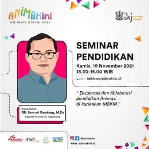 Dosen Prodi Animasi ISI Yogykarta Menjadi Narasumber Seminar Pendidikan Animakini 2021