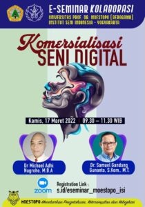 ISI Yogyarta dan Universitas Prof. Dr. Moestopo (Beragama) Selenggarakan e-Seminar dengan Tema “Komersialisasi Seni Digital”