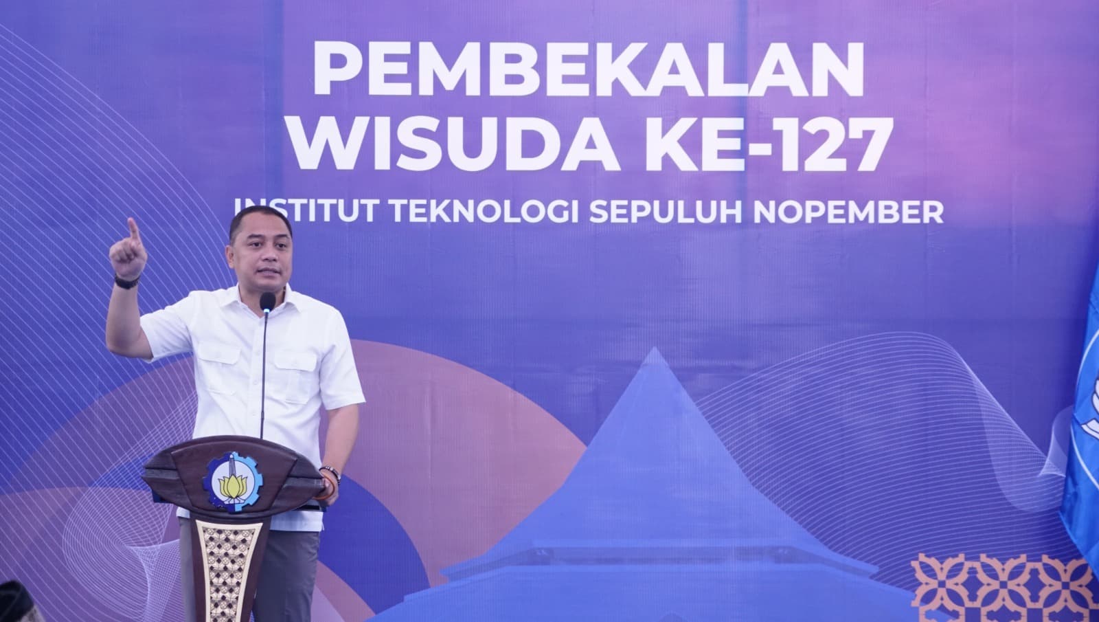 Wali Kota Surabaya Serukan Semangat Berkontribusi kepada Calon Wisudawan ITS
