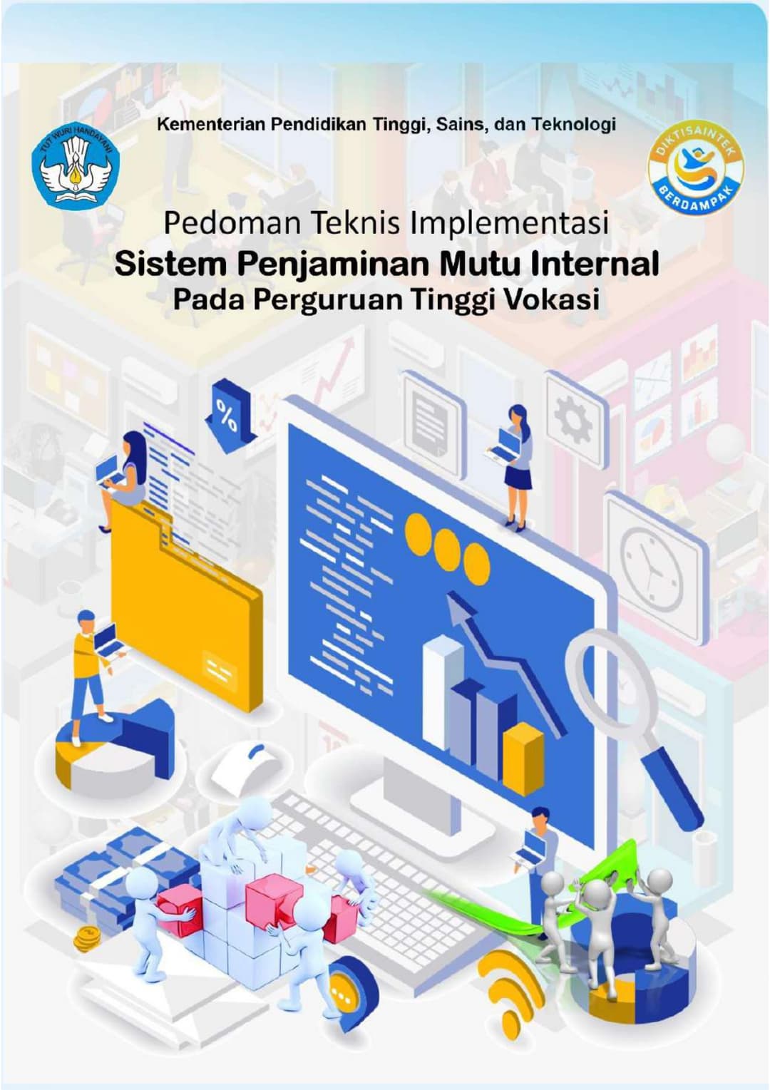 Pedoman Teknis Implementasi Sistem Penjaminan Mutu Internal Pada Perguruan Tinggi Vokasi